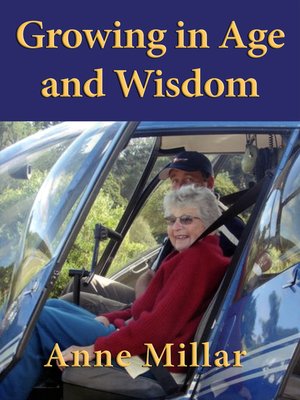 cover image of Growing in Age and Wisdom